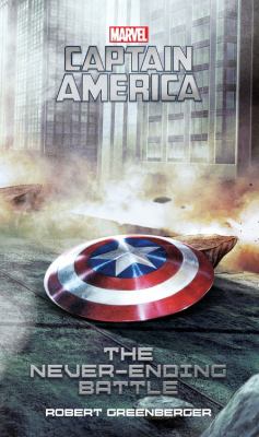 Captain America : the never-ending battle. The never-ending battle /