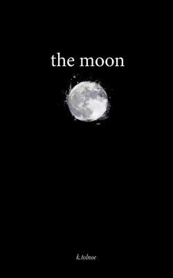 The moon : the northern collection I