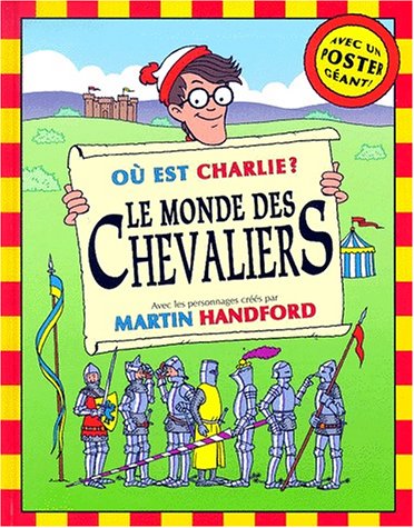 Le monde des chevaliers