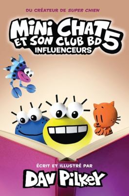 Mini Chat et son club BD. 5, Influenceurs