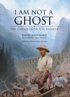 I am not a ghost : the Canadian Pacific Railway