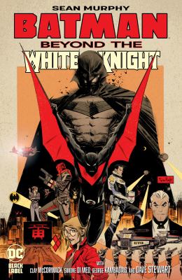 Batman, beyond the White Knight ; : Batman, White Knight presents: Red Hood