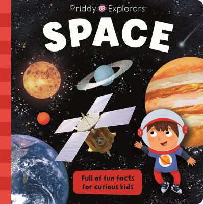 Space : full of fun facts for curious kids
