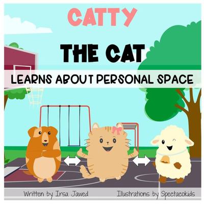 Catty : The cat learns about personal space