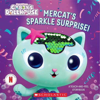 Mercat's sparkle surprise! : a touch-and-feel storybook.