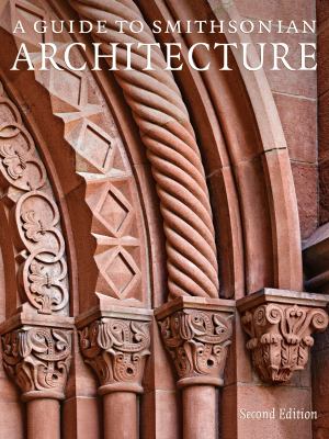 A guide to Smithsonian architecture