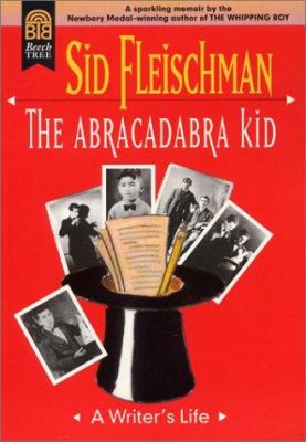 The abracadabra kid : a writer's life