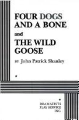 Four dogs and a bone, and The wild goose