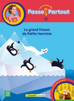 Le grand frisson de Petite Hermine ; : suivi de, Le vieux banjo