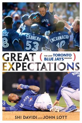 Great expectations : the lost Toronto Blue Jays season