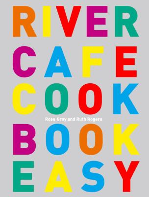 River Cafe cookbook : easy