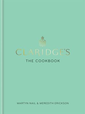 Claridge's : the cookbook