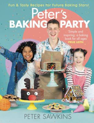 Peter's baking party : fun & tasty recipes for future baking stars!