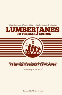 Lumberjanes to the max edition. Vol. 2 /
