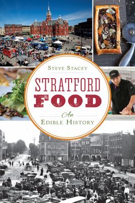 Stratford food : an edible history