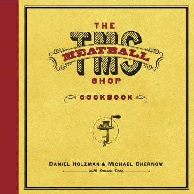 The Meatball Shop cookbook