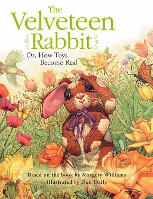 The velveteen rabbit, or, How toys become real