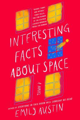 Interesting facts about space : a novel