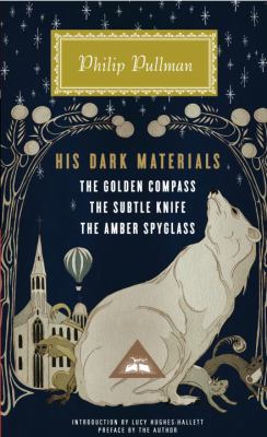 His dark materials : the golden compass, the subtle knife, the amber spyglass