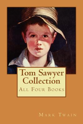 Tom Sawyer collection : all four books