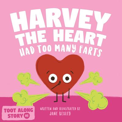 Harvey the heart had too many farts