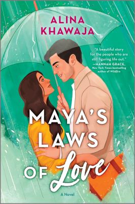 Maya's laws of love : a novel