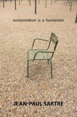 Existentialism is a humanism : including, A commentary on the stranger