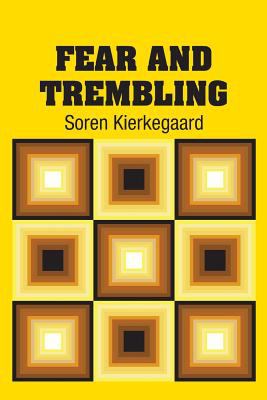 Fear and trembling