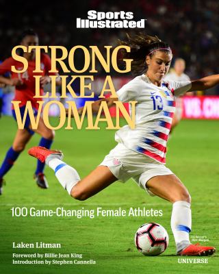 Strong like a woman : 100 game-changing female athletes