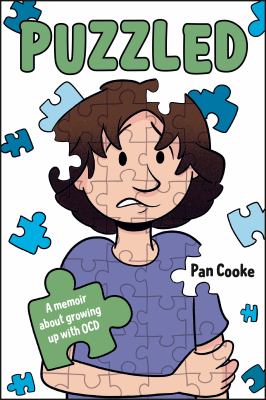 Puzzled : a memoir of growing up with OCD