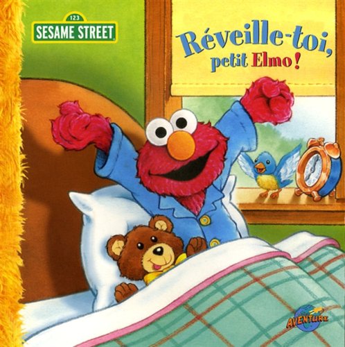 Réveille-toi, petit Elmo!