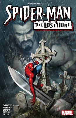 Spider-Man. The lost hunt /