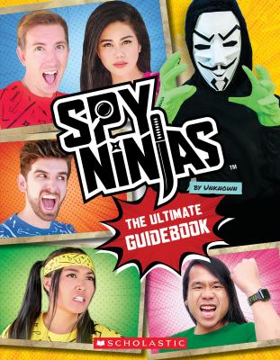 Spy Ninjas : the ultimate guidebook