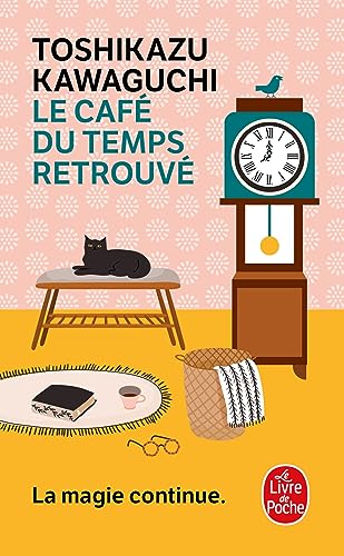 Le café du temps retrouvé : roman