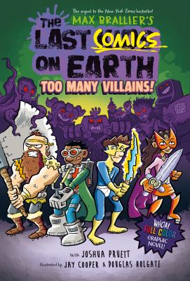 The last comics on Earth. 2, : Too many villains! /