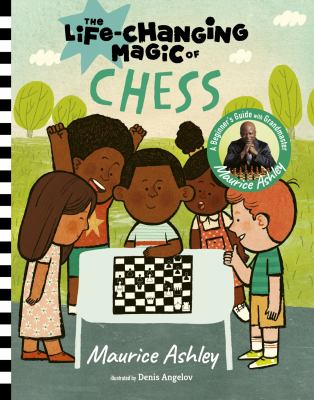 The life-changing magic of chess : a beginner's guide
