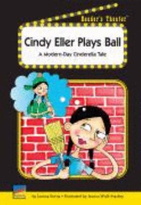 Cindy Eller plays ball : a modern-day Cinderella tale