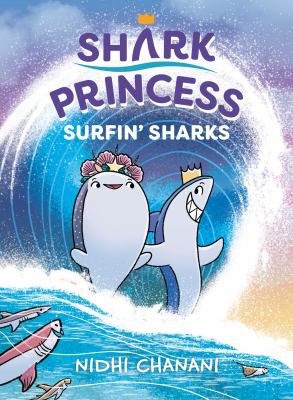 Shark princess. 3, Surfin' sharks /