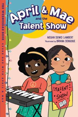 April & Mae and the talent show : the Wednesday book