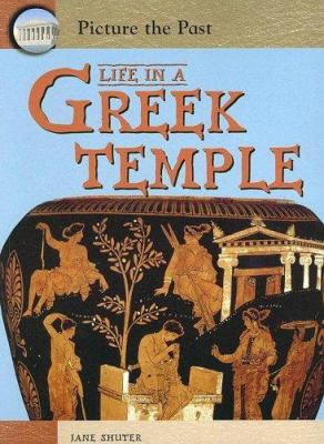 Life in a Greek temple