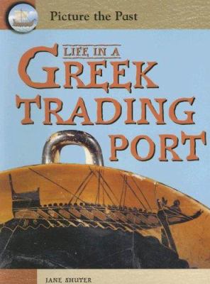 Life in a Greek trading port