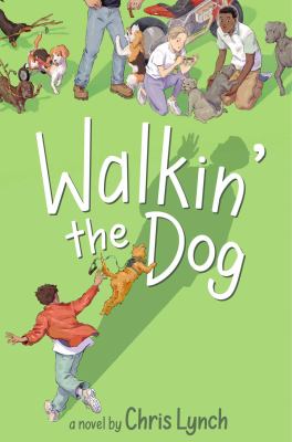 Walkin' the dog : a novel