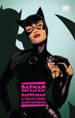 Batman, one bad day. : no small scores. Catwoman :
