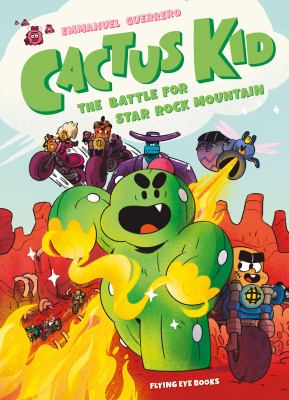 Cactus Kid. 1, The battle for Star Rock Mountain /