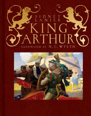 King Arthur : Sir Thomas Malory's history of King Arthur and his Knights of the Round Table