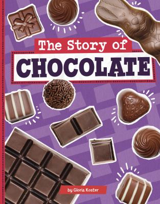 The story of chocolate