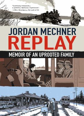 Replay : memoir of an uprooted family