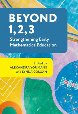 Beyond 1, 2, 3 : strengthening early mathematics education