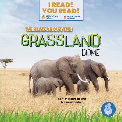 We read about the grassland biome