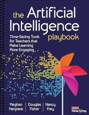 Artificial intelligence playbook : time-saving tools for teachers that make learning more engaging